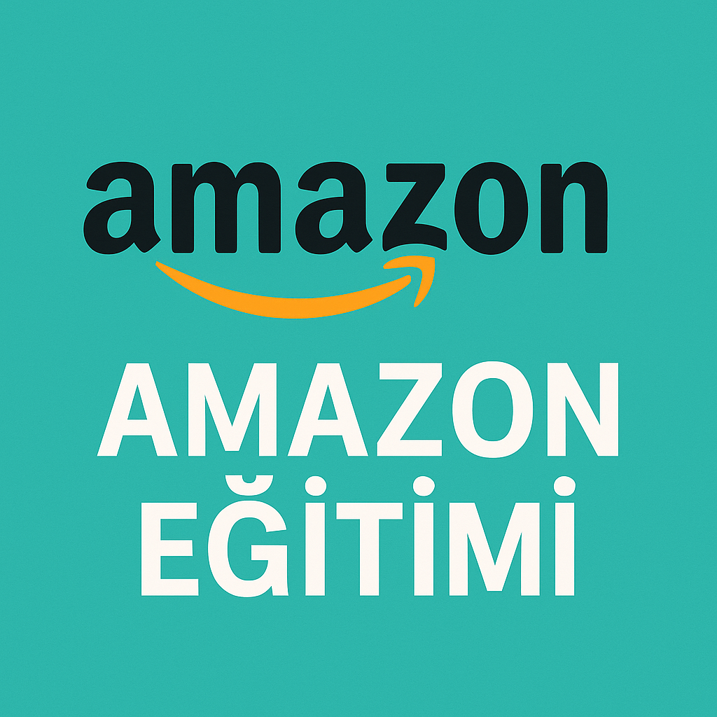 Amazon Eğitimi